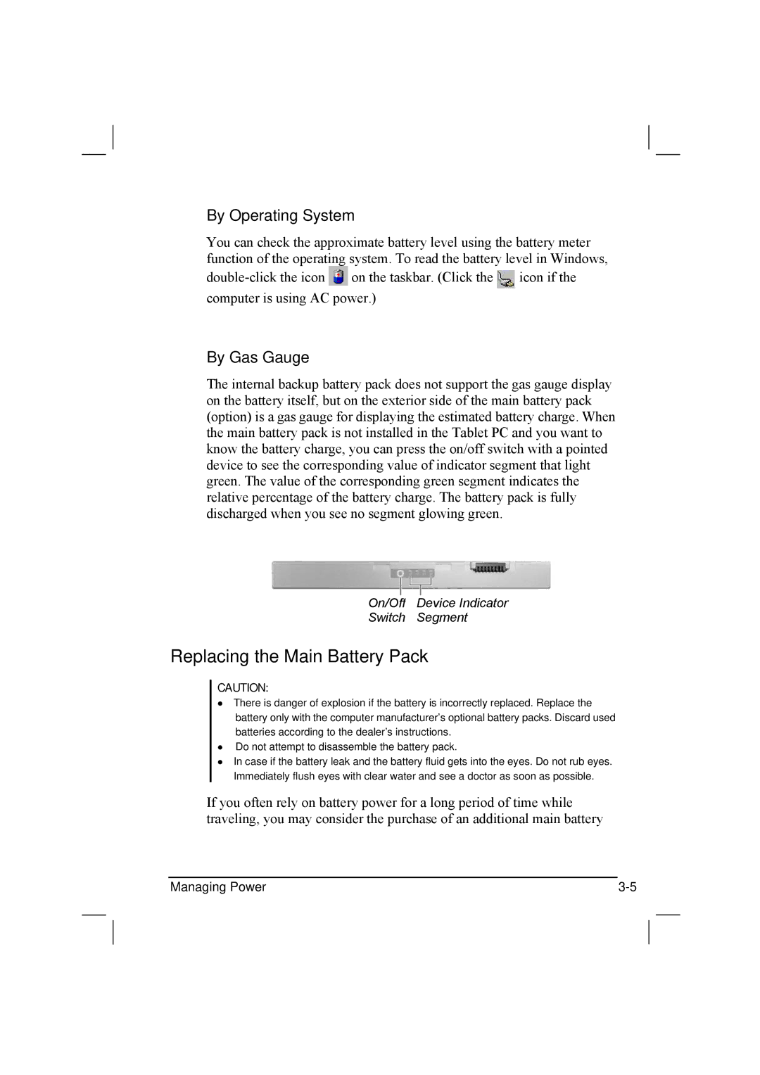 TAG 20 Series manual Replacing the Main Battery Pack, By Operating System, By Gas Gauge 