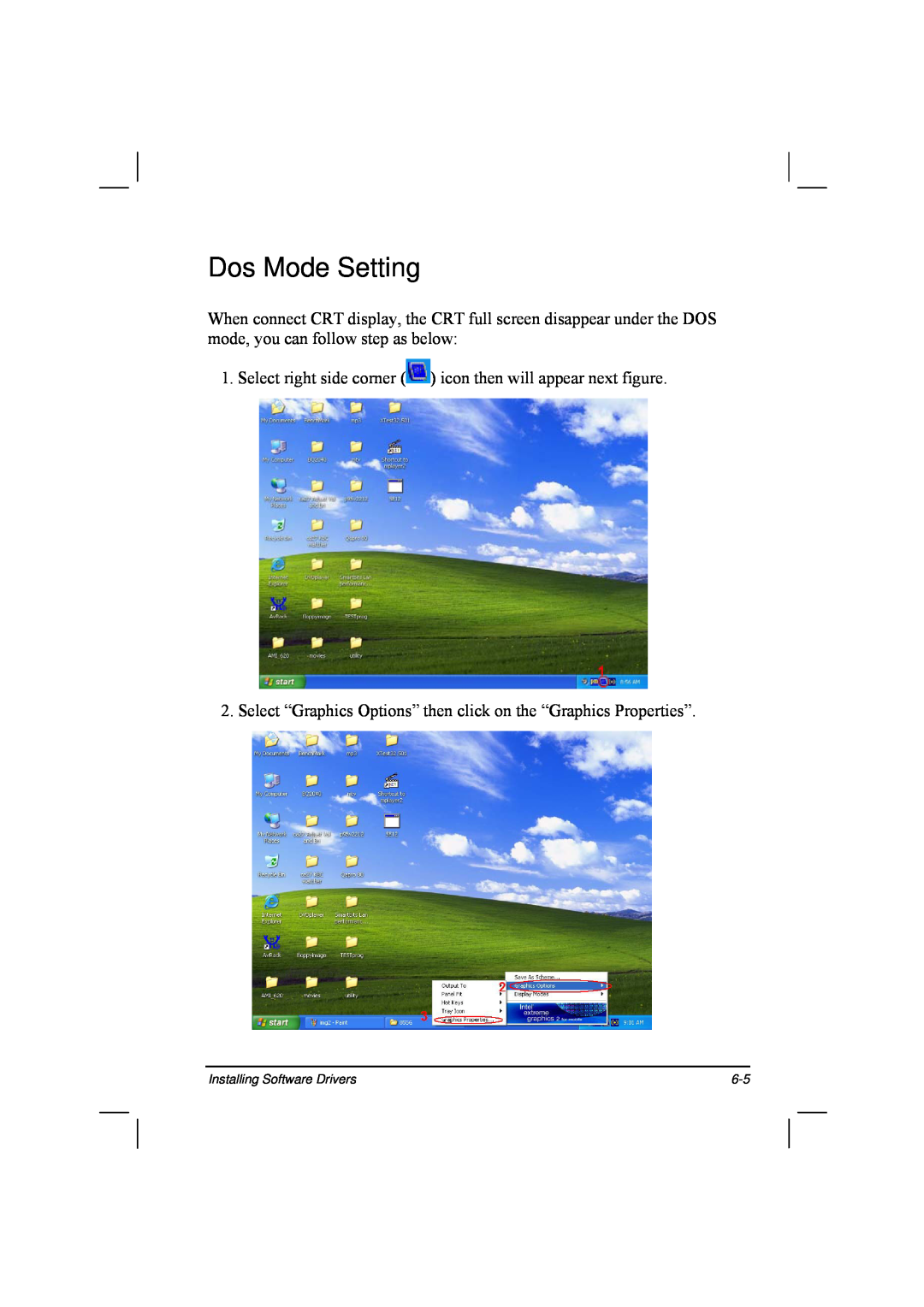TAG 20 Series Dos Mode Setting, Select right side corner icon then will appear next figure, Installing Software Drivers 