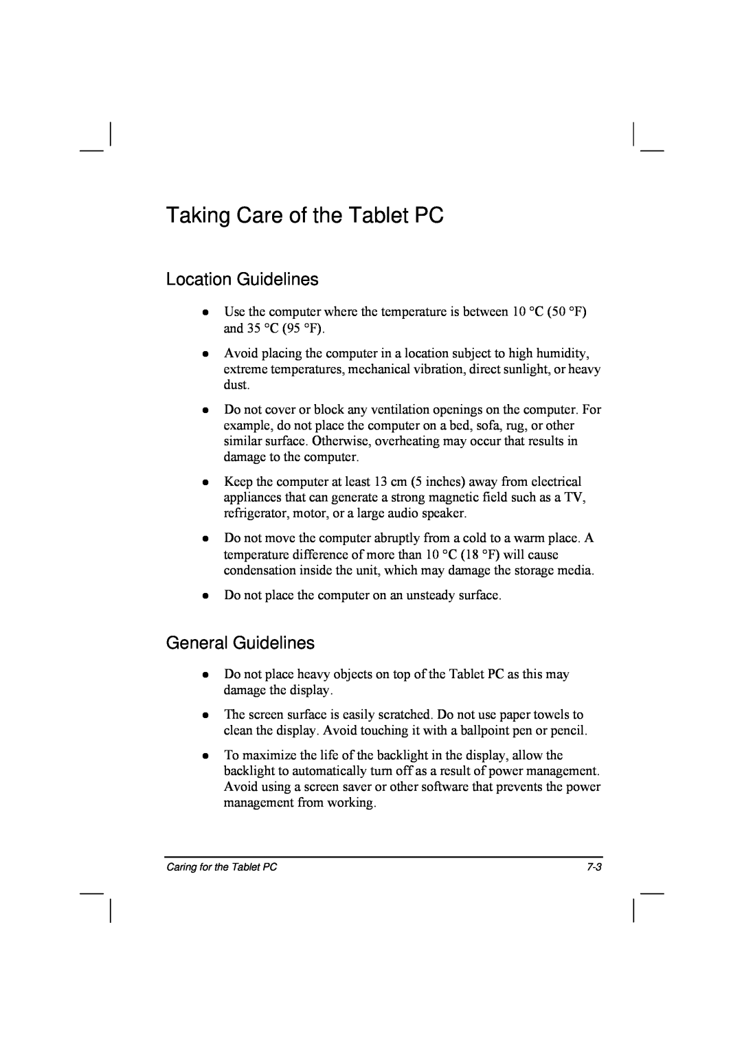 TAG 20 Series manual Taking Care of the Tablet PC, Location Guidelines, General Guidelines 