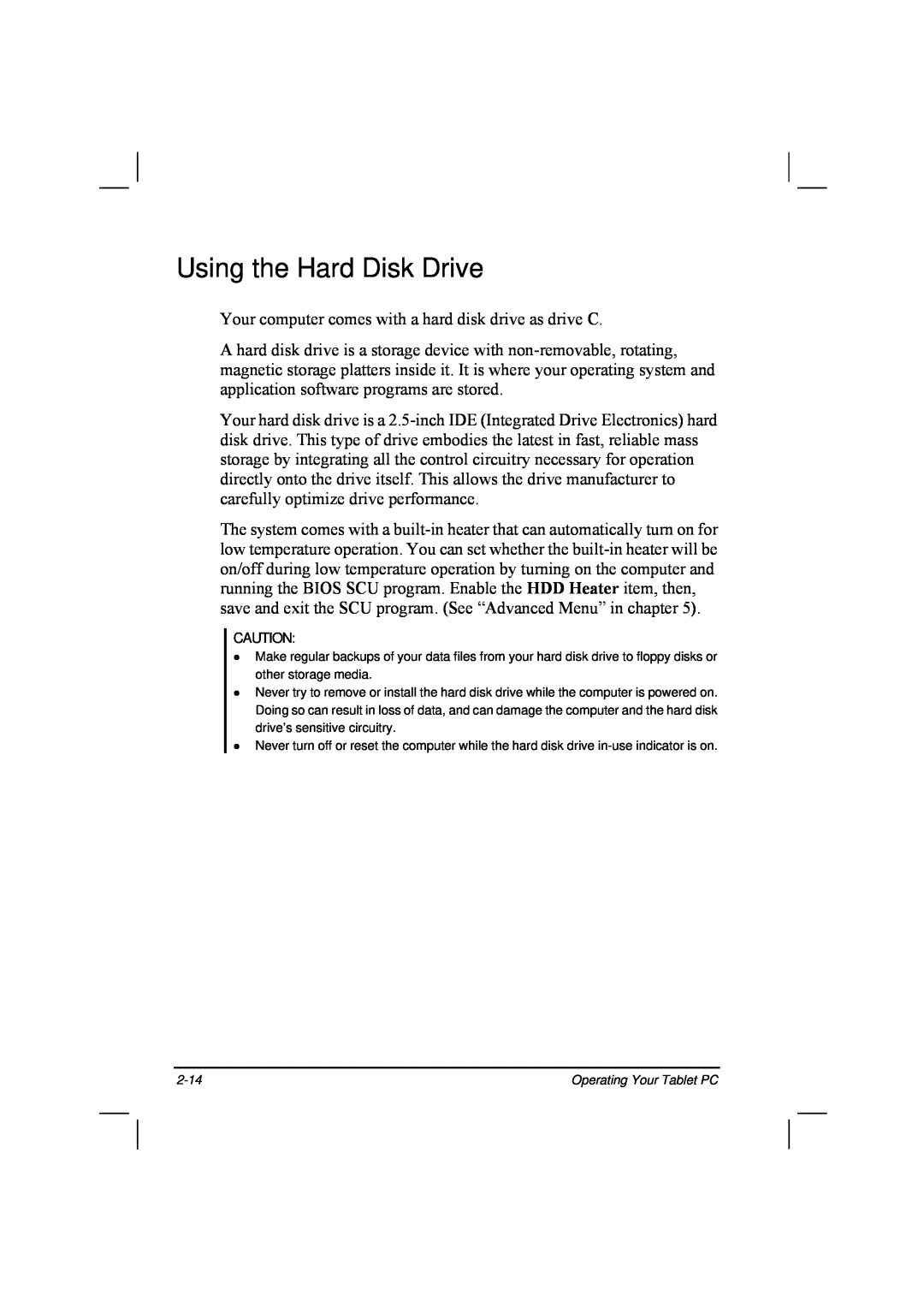 TAG 20 Series manual Using the Hard Disk Drive 