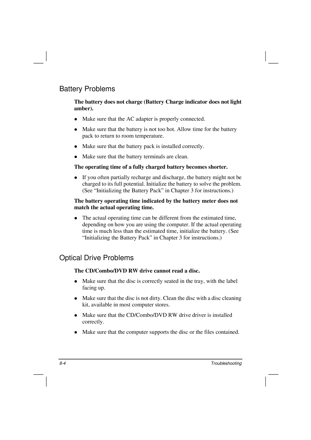 TAG 200 manual Battery Problems, Optical Drive Problems, Operating time of a fully charged battery becomes shorter 