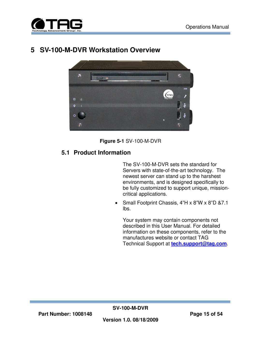 TAG manual SV-100-M-DVR Workstation Overview, Product Information 