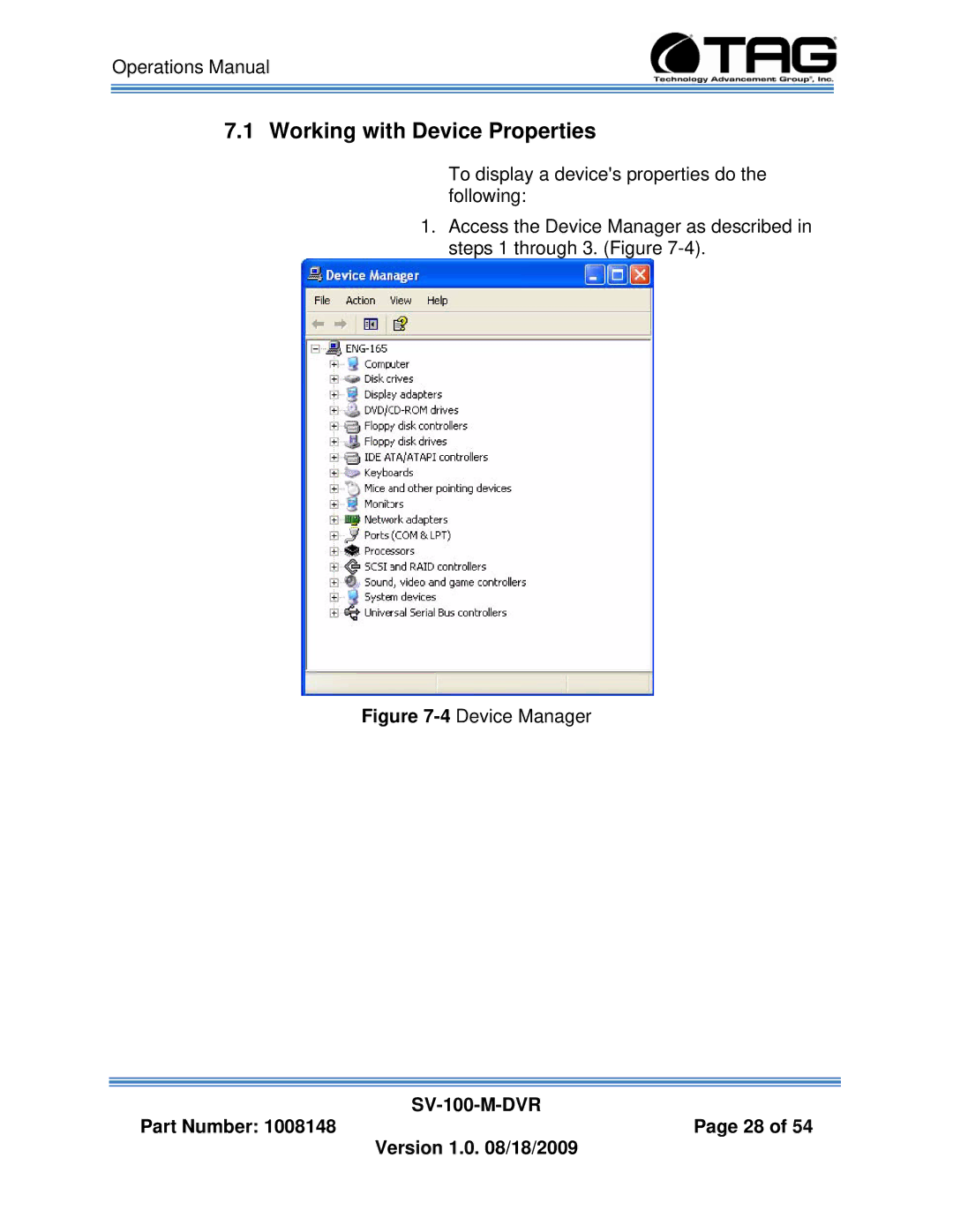 TAG SV-100-M-DVR manual Working with Device Properties, 4Device Manager 