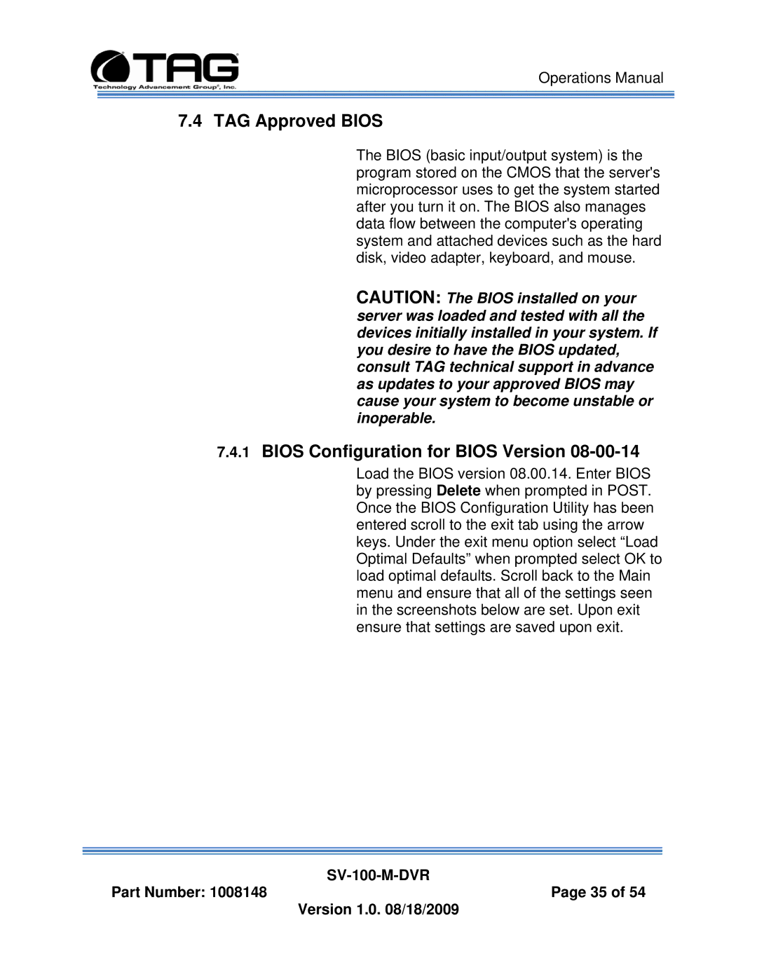 TAG SV-100-M-DVR manual TAG Approved Bios, Bios Configuration for Bios Version 