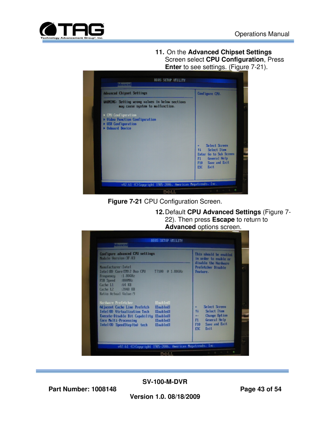 TAG manual SV-100-M-DVR Part Number 1008148Page 43 Version 1.0 /18/2009 