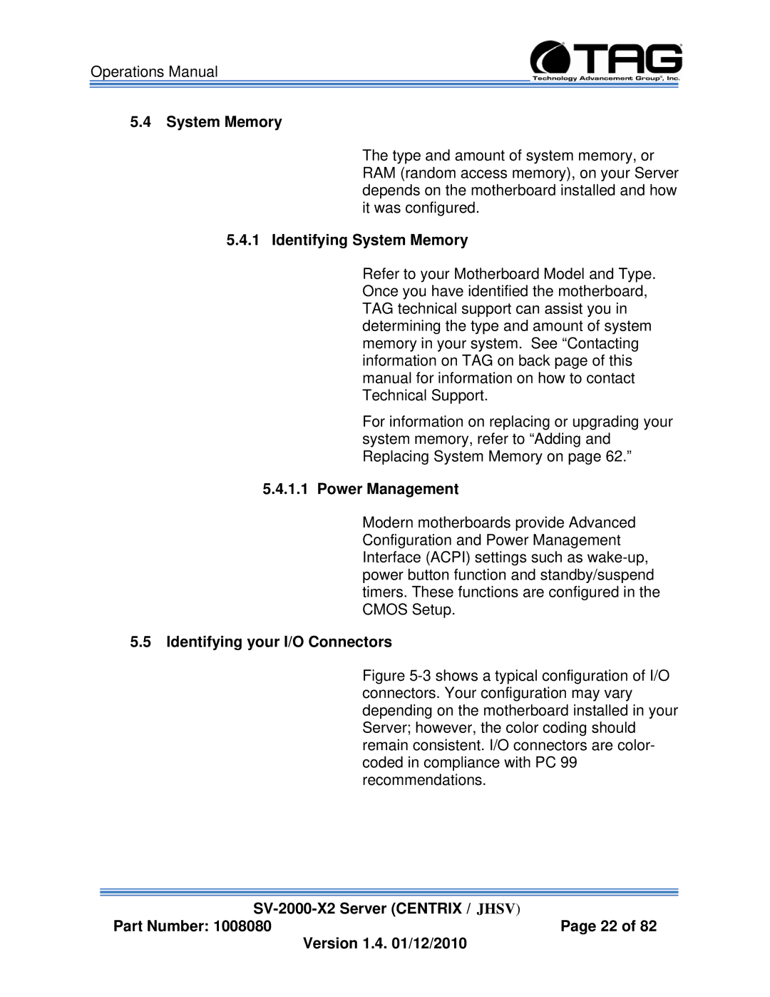 TAG SV-2000-X2 manual Identifying System Memory, Power Management, Identifying your I/O Connectors 