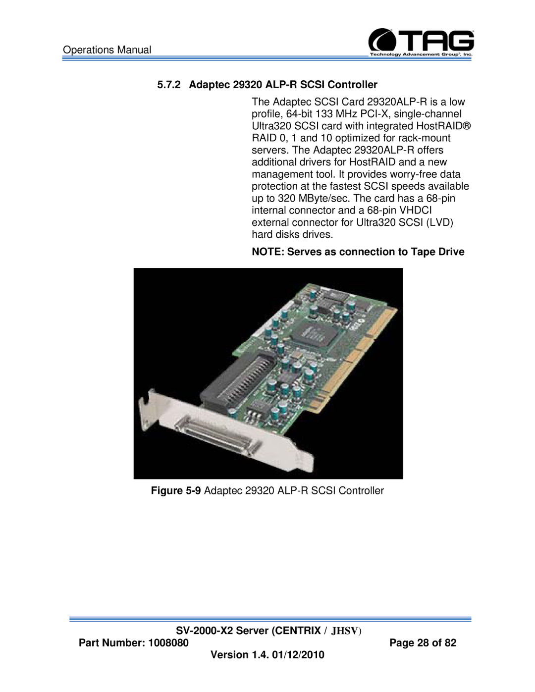 TAG SV-2000-X2 manual 9Adaptec 29320 ALP-R Scsi Controller 