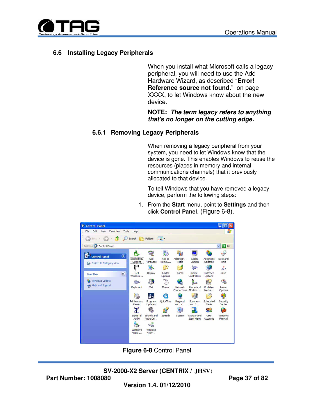 TAG SV-2000-X2 manual Installing Legacy Peripherals, Removing Legacy Peripherals 