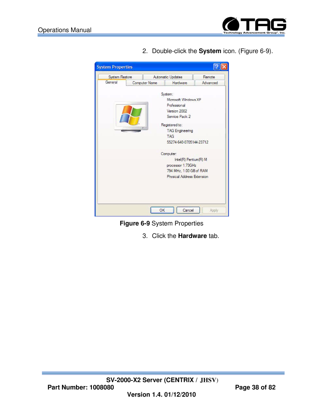 TAG SV-2000-X2 manual 9System Properties Click the Hardware tab 