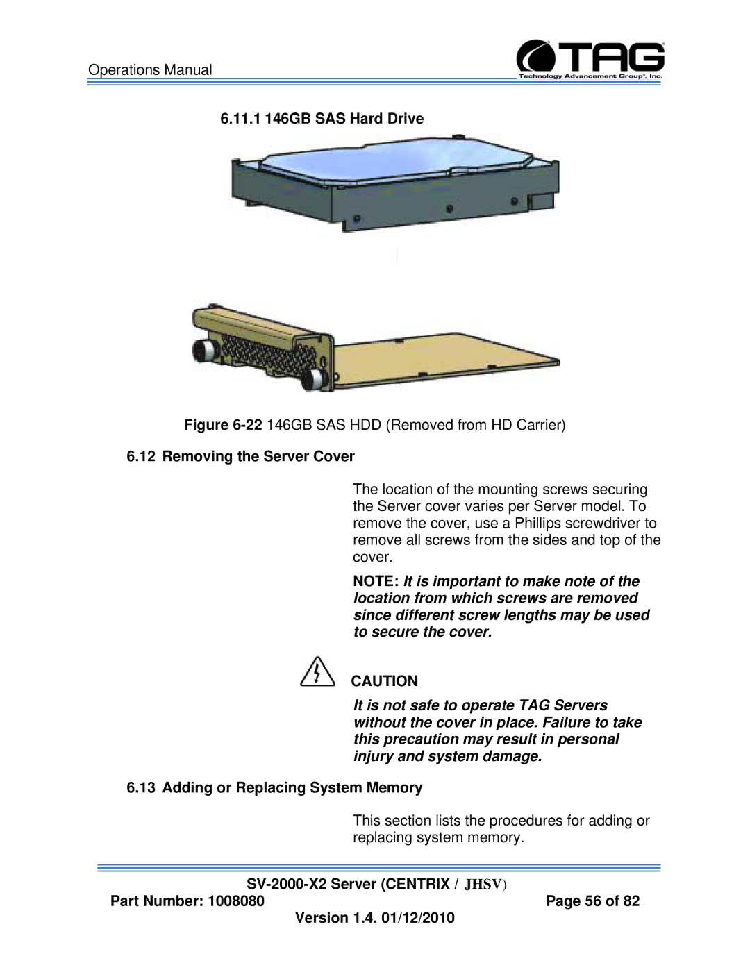 TAG SV-2000-X2 manual 11.1 146GB SAS Hard Drive, Removing the Server Cover 
