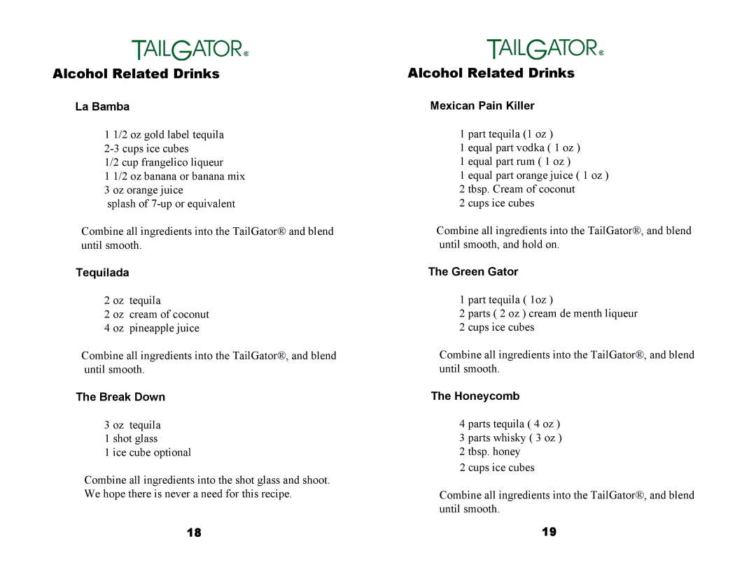 Tailgator The Original Portable Gas Powered Blender La Bamba, Tequilada, Break Down, Mexican Pain Killer, Green Gator 