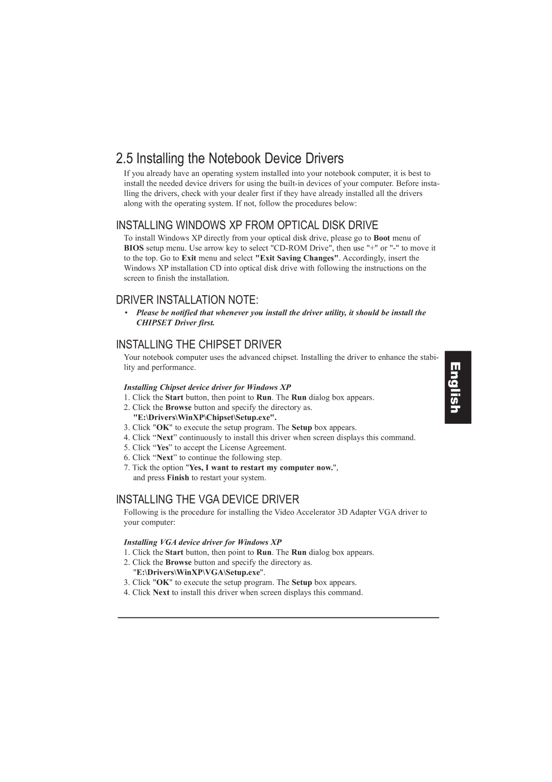 Taiwan Electrical & Electronic Manufacturers N930R manual Installing the Notebook Device Drivers, Driver Installation Note 