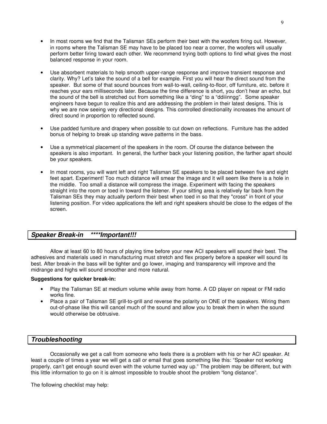 Talisman Designs SE Reference Tower owner manual Speaker Break-in ****Important, Troubleshooting 