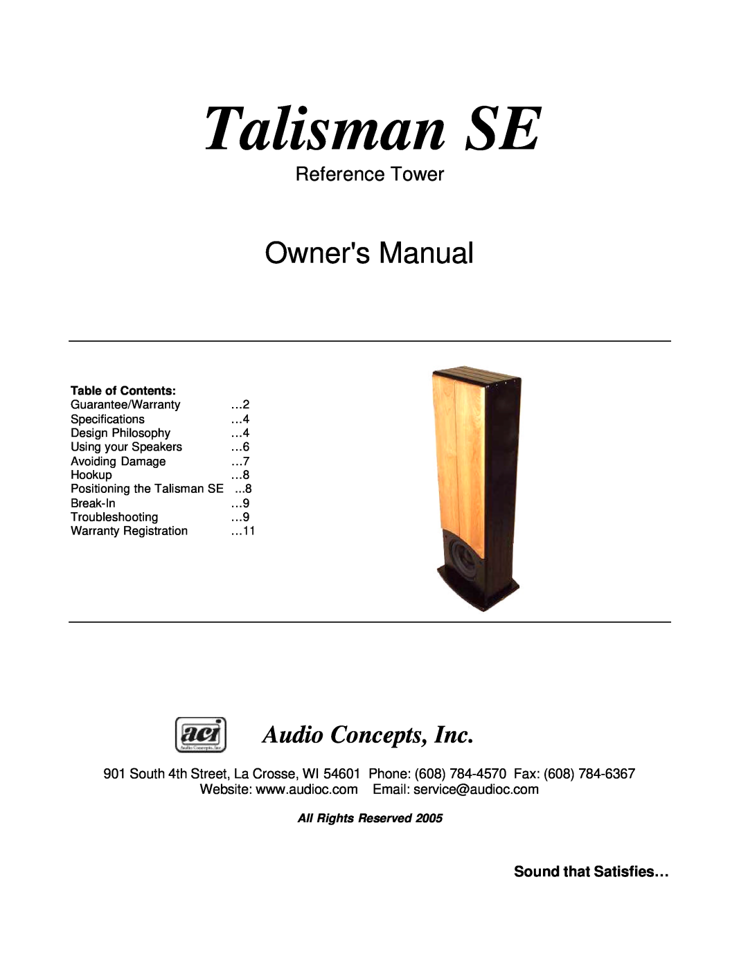 Talisman Designs SE Reference Tower owner manual Sound that Satisfies…, Talisman SE, Audio Concepts, Inc 
