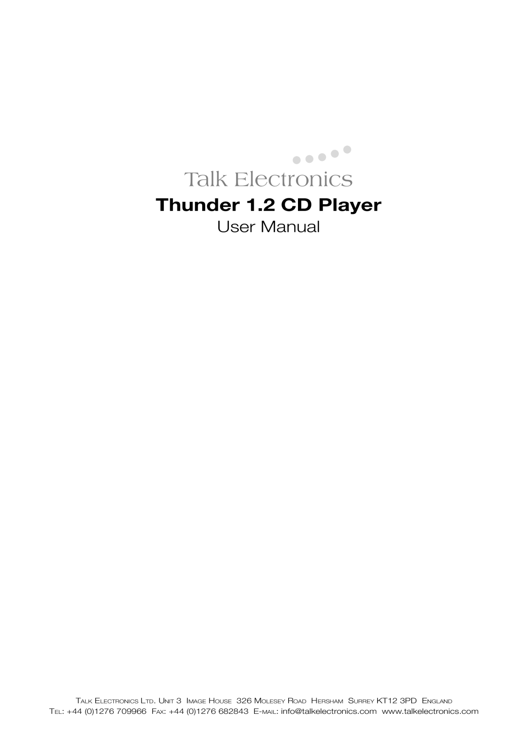 Talk electronic 2.2 user manual Talk Electronics, Thunder 1.2 CD Player 