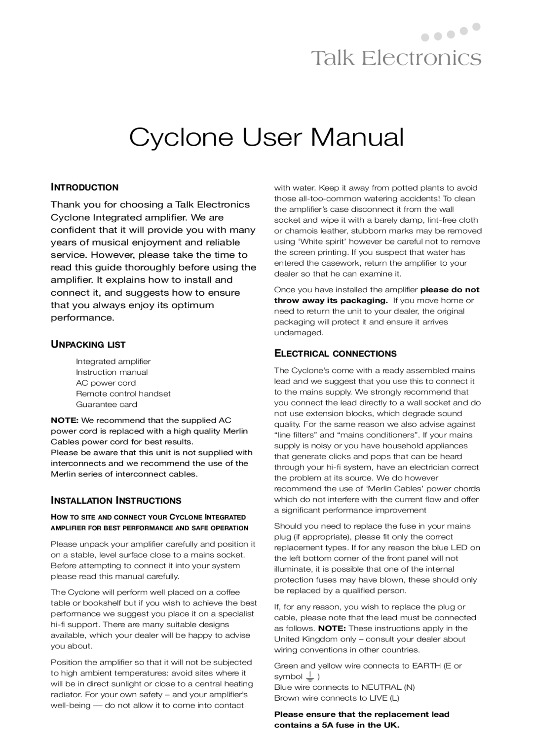 Talk electronic Cyclone user manual Introduction, Unpacking List, Installation Instructions, Electrical Connections 