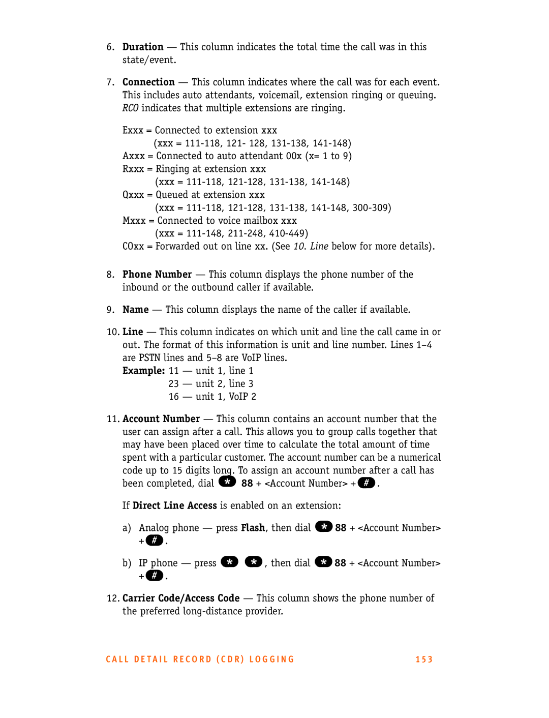 Talkswitch 48-CA/CVA, 24-CA manual IP phone press * * , then dial * 88 + Account Number 