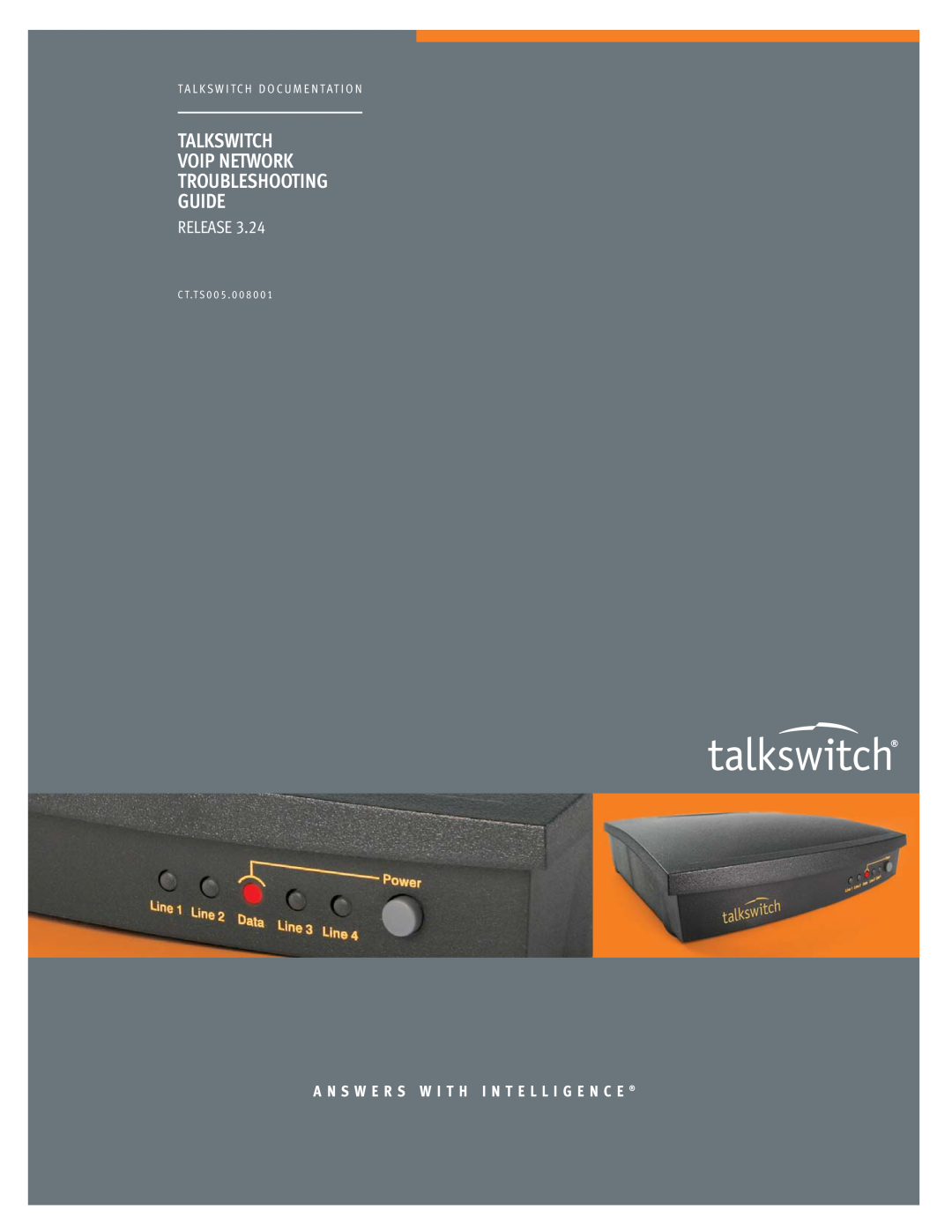 Talkswitch 3.24 manual Release, Talkswitch Voip Network Troubleshooting Guide, C T .T S 0 0 5 . 0 0 8 0 0 