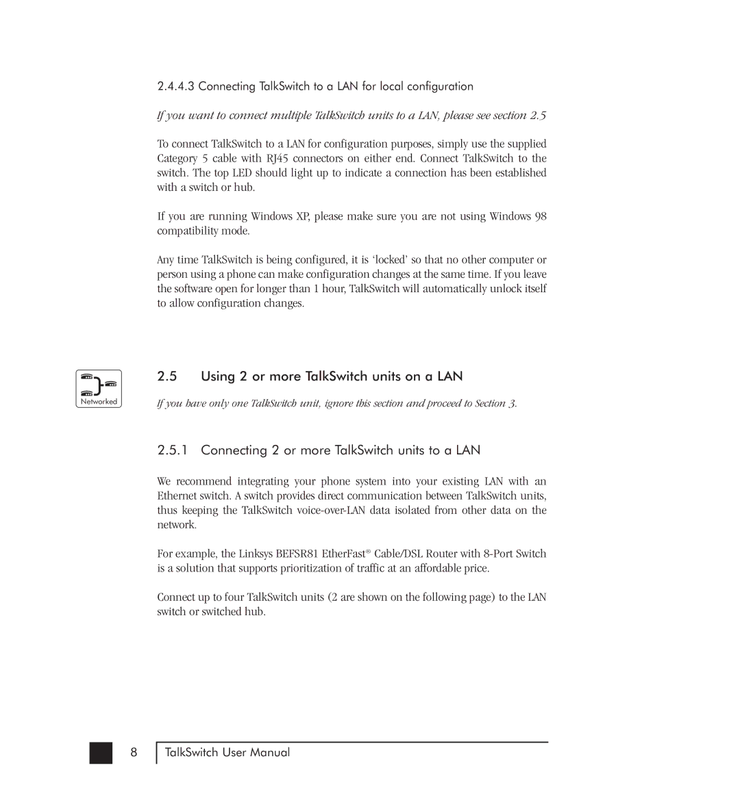 Talkswitch 48-CVA manual Using 2 or more TalkSwitch units on a LAN, Connecting 2 or more TalkSwitch units to a LAN 