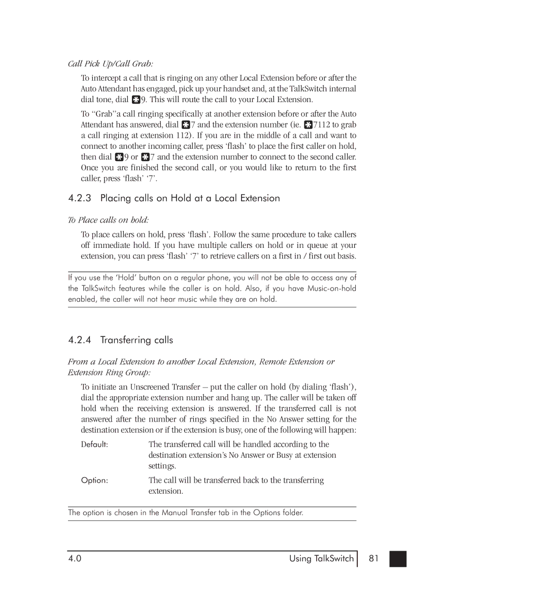 Talkswitch 48-CVA manual Placing calls on Hold at a Local Extension, Transferring calls, Call Pick Up/Call Grab 