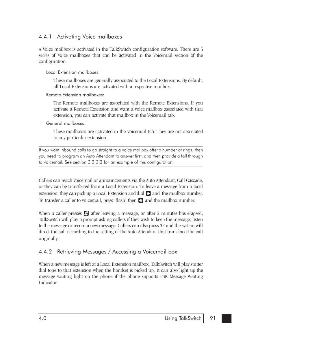 Talkswitch 48-CVA manual Activating Voice mailboxes, Retrieving Messages / Accessing a Voicemail box 