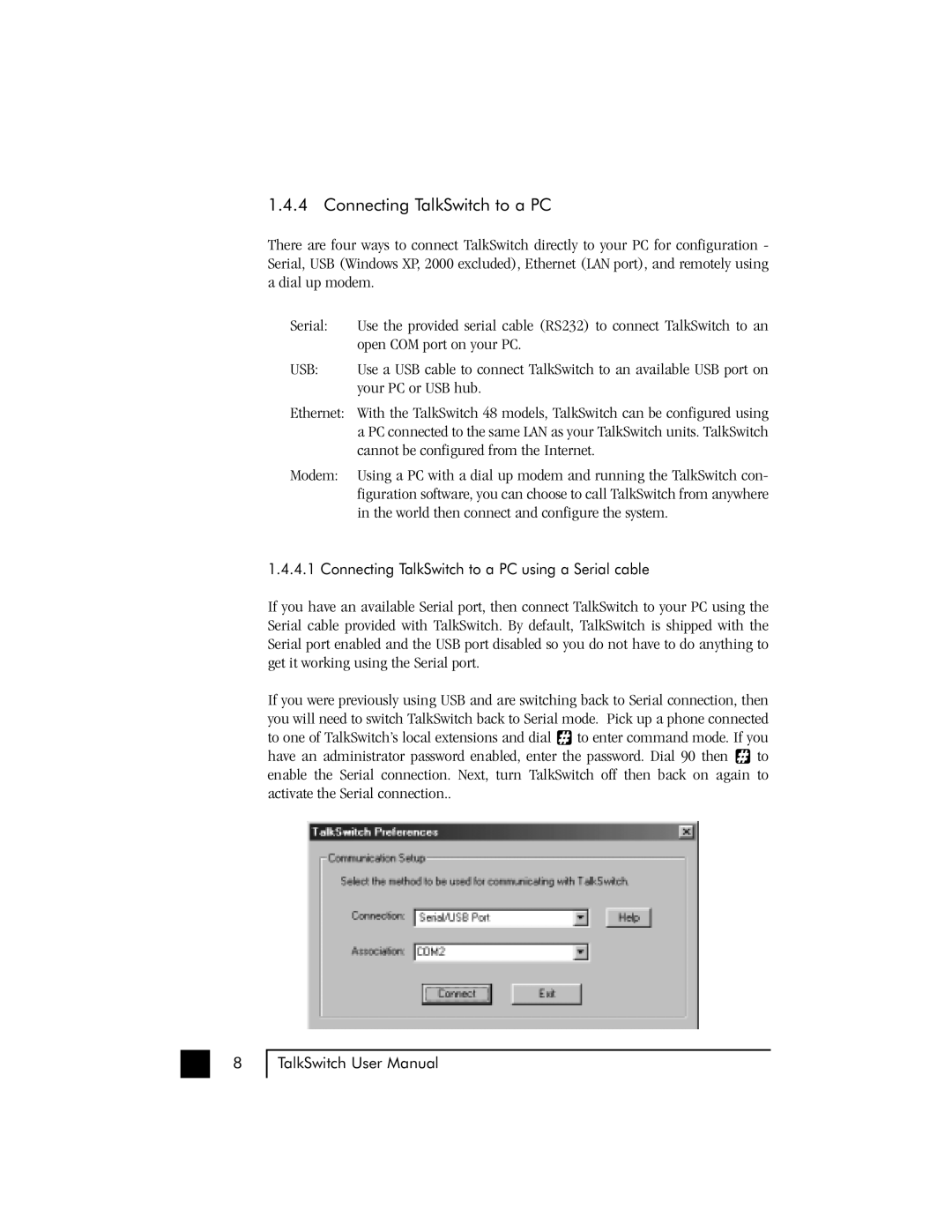 Talkswitch 48 user manual Connecting TalkSwitch to a PC 