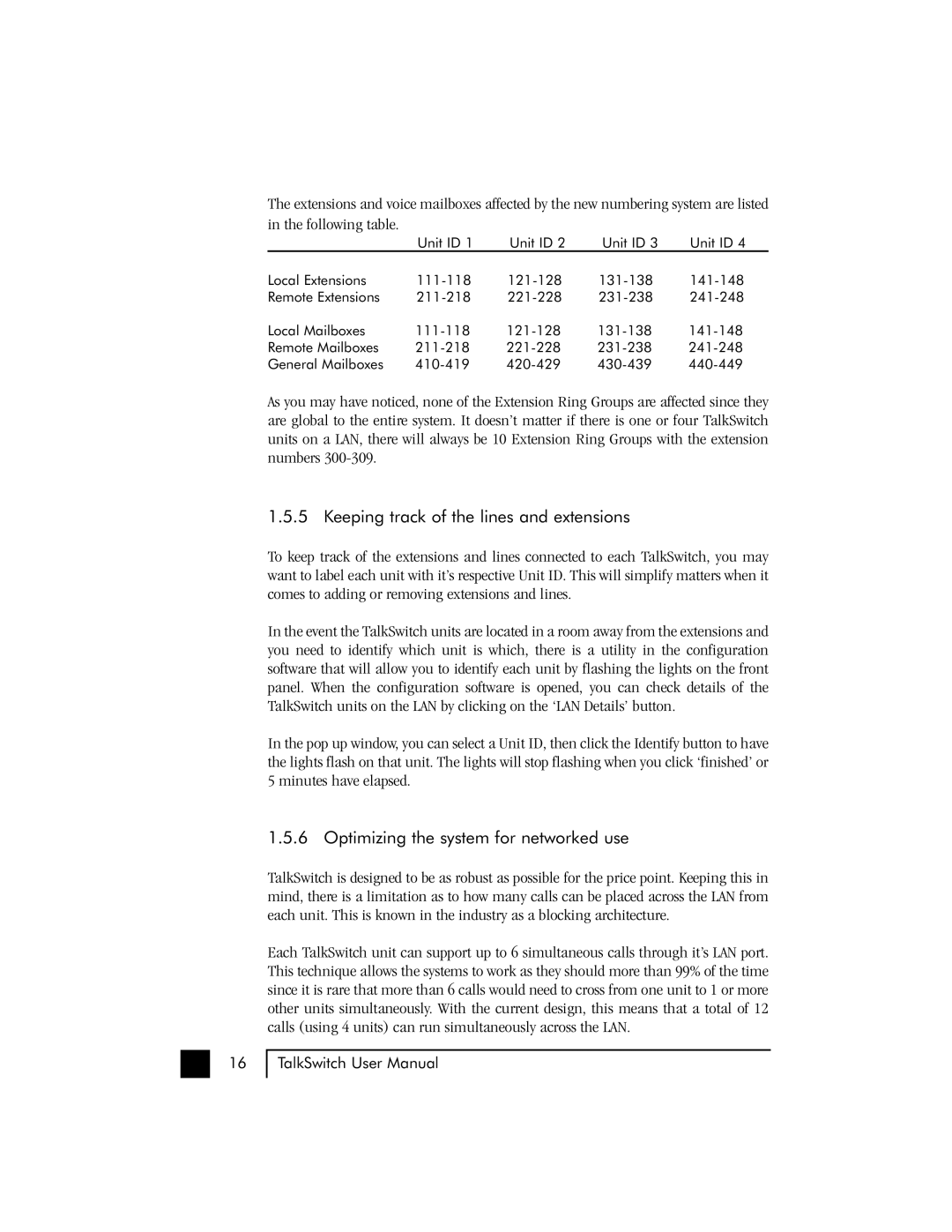 Talkswitch 48 user manual Keeping track of the lines and extensions, Optimizing the system for networked use 