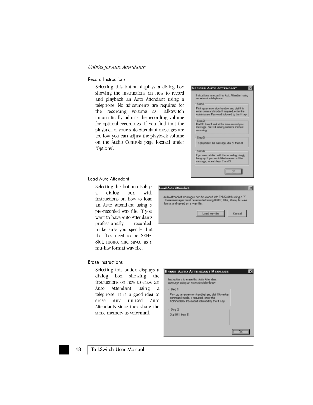 Talkswitch 48 user manual Utilities for Auto Attendants, Selecting this button displays 