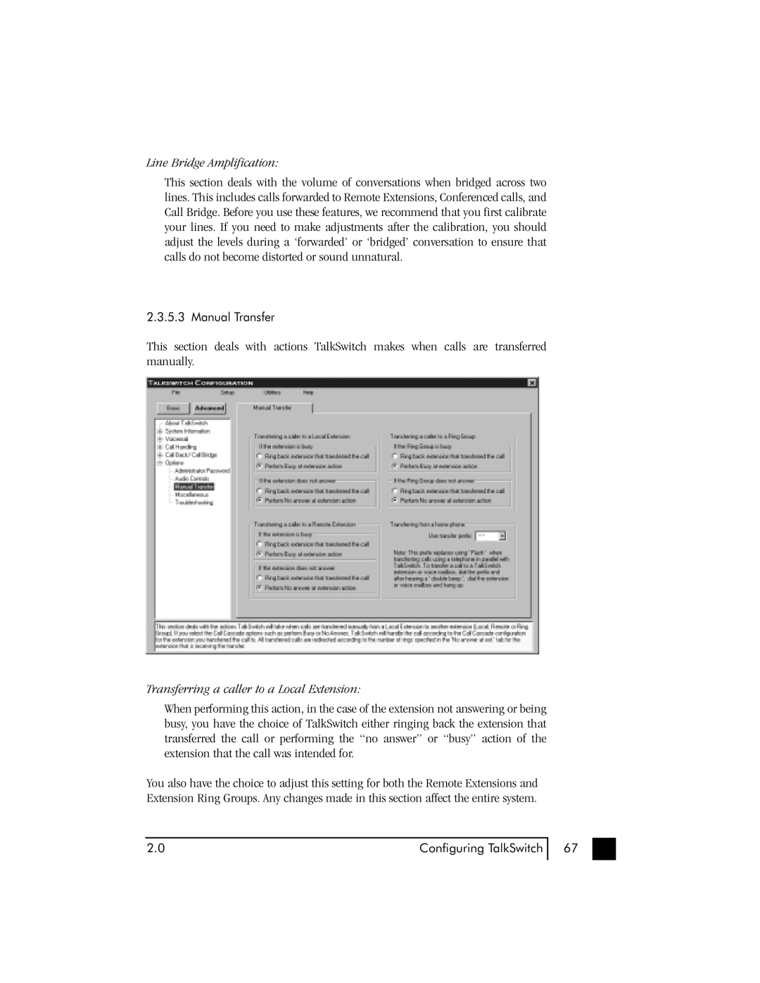 Talkswitch 48 user manual Line Bridge Amplification, Transferring a caller to a Local Extension 