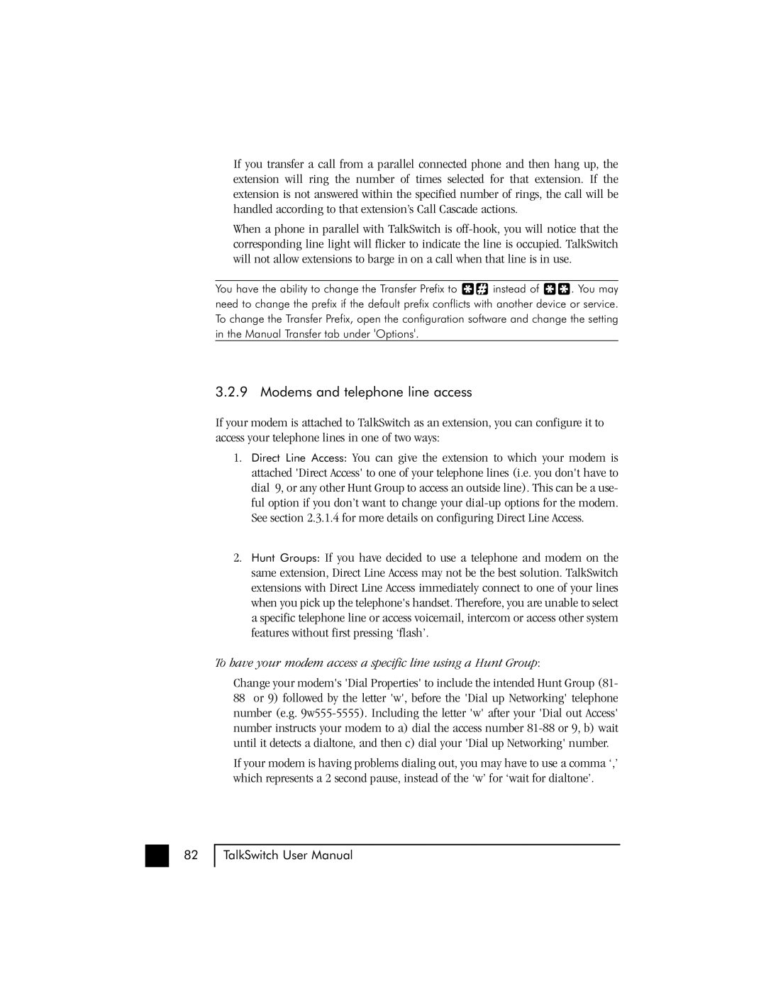 Talkswitch 48 user manual Modems and telephone line access, To have your modem access a specific line using a Hunt Group 