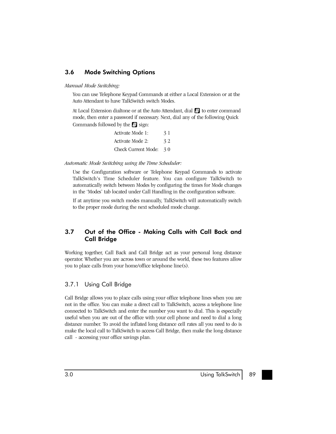 Talkswitch 48 user manual Mode Switching Options, Using Call Bridge, Manual Mode Switching 