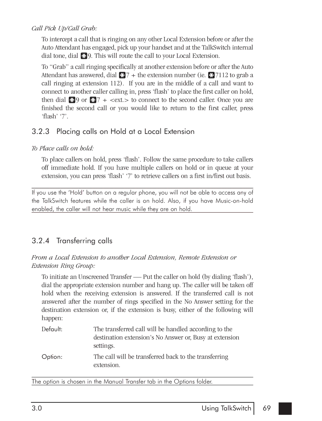 Talkswitch CTTS001021001 manual Placing calls on Hold at a Local Extension, Transferring calls, Call Pick Up/Call Grab 