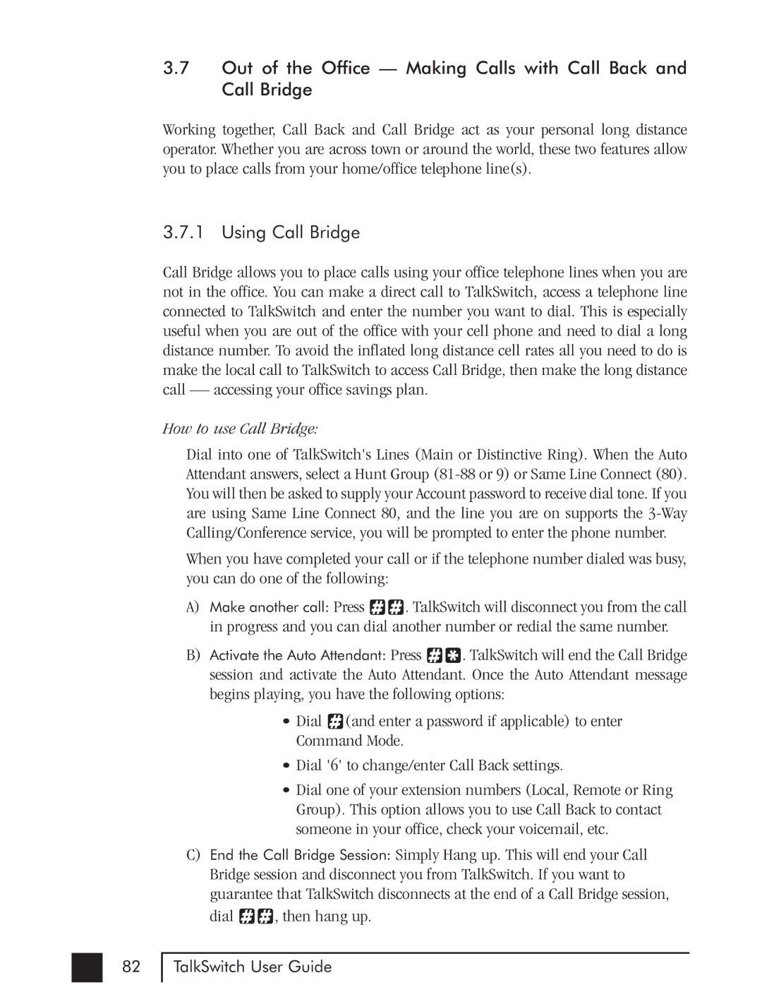 Talkswitch CTTS001021001 manual Using Call Bridge, How to use Call Bridge 