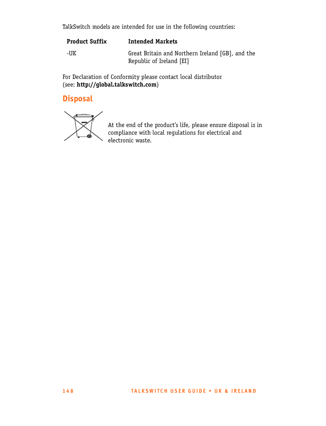 Talkswitch CT.TS005.001101.UK manual Disposal, Product Suffix Intended Markets 