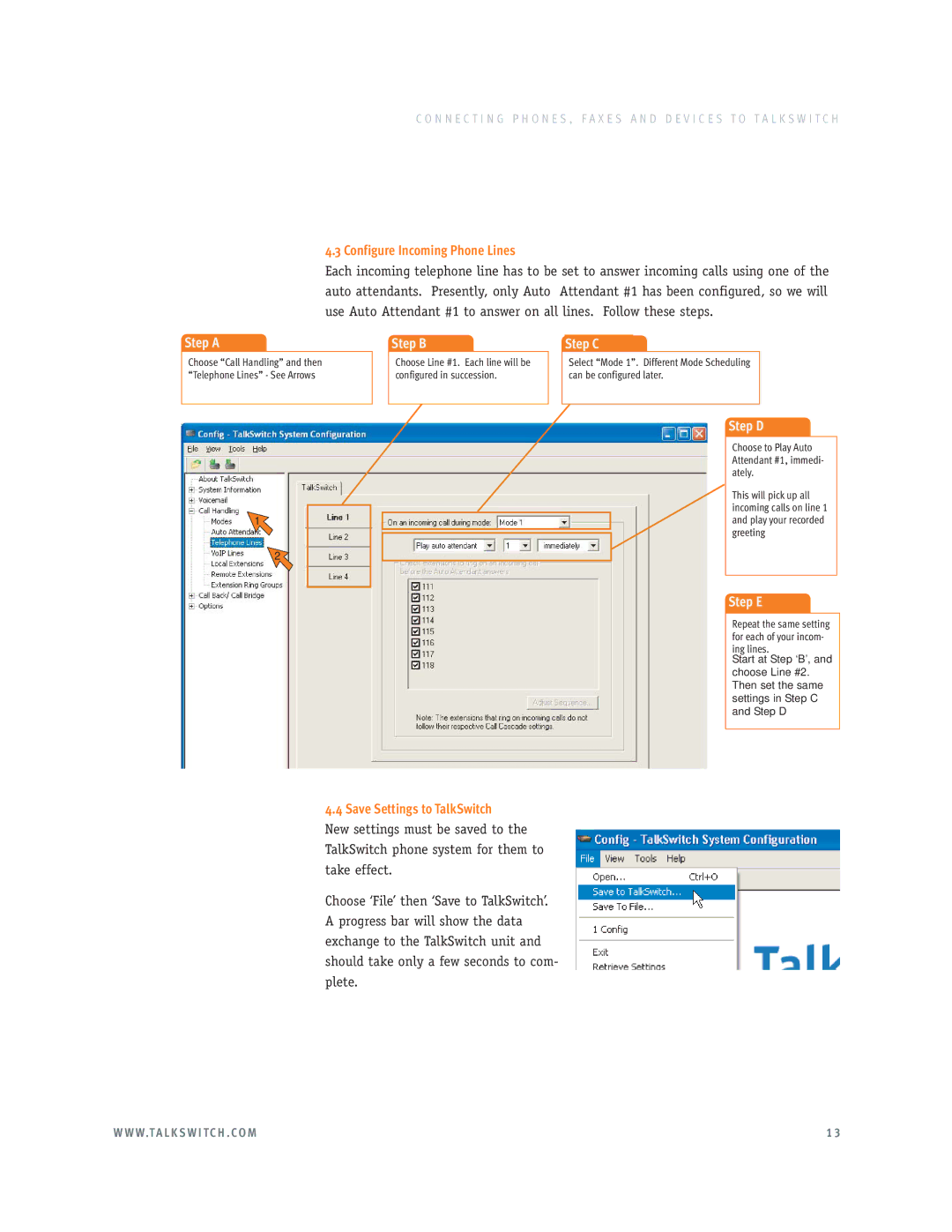 Talkswitch E3 manual Configure Incoming Phone Lines, Step a Step B Step C 