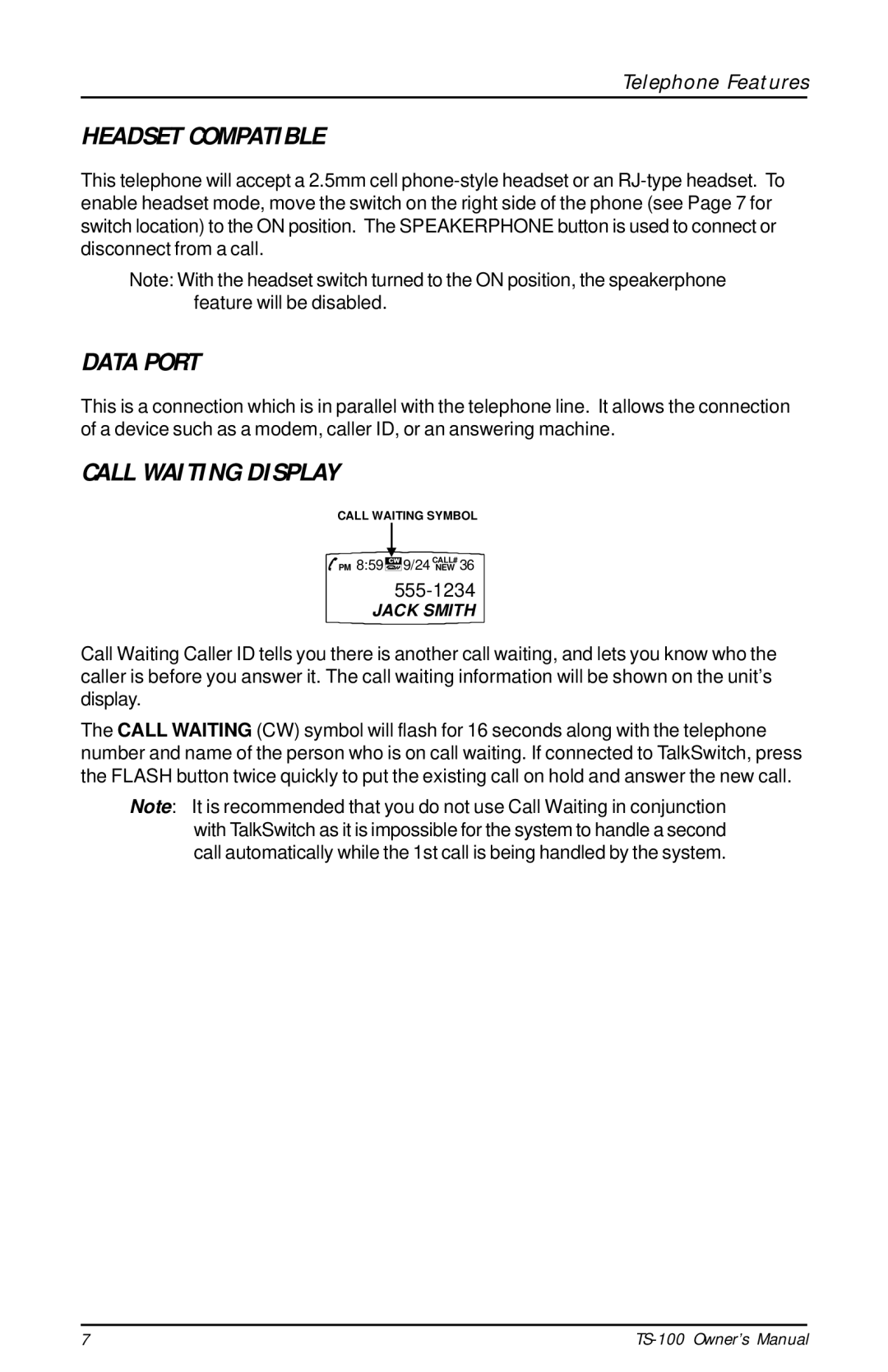 Talkswitch TS-100 instruction manual Headset Compatible, Data Port, Call Waiting Display 