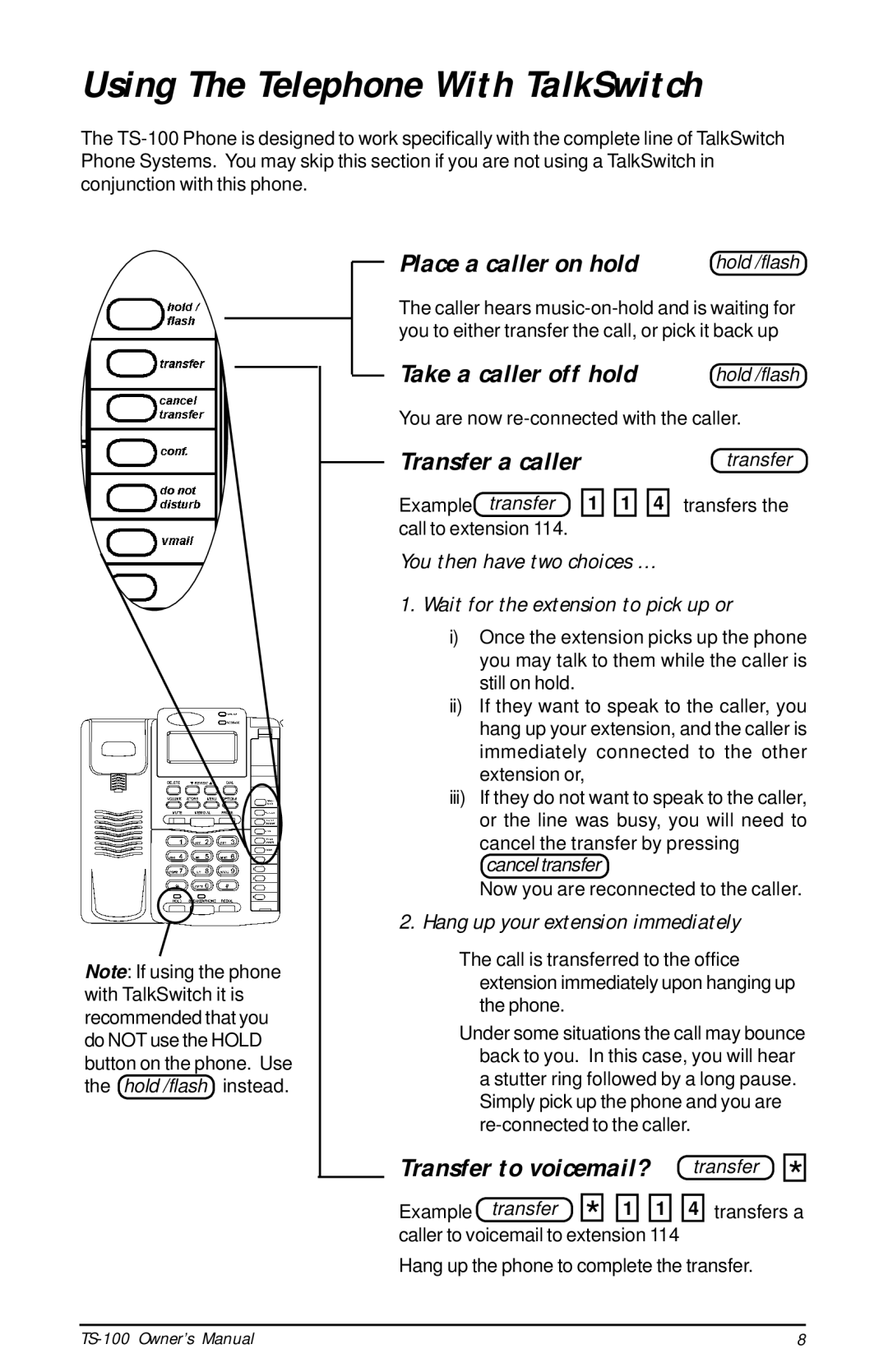 Talkswitch TS-100 instruction manual Using The Telephone With TalkSwitch, Hang up your extension immediately 