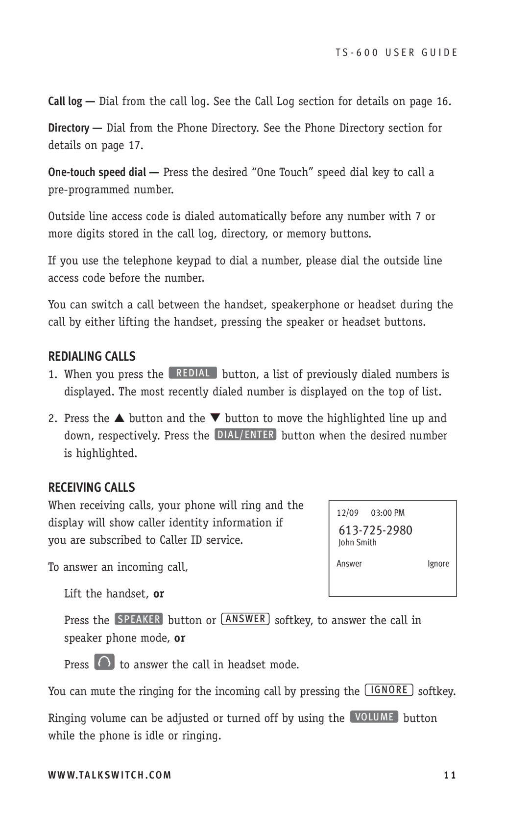 Talkswitch TS-600 manual Redialing Calls, Receiving Calls 