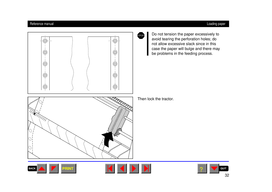 Tally Genicom 2250, 2150 manual Do not tension the paper excessively to, Avoid tearing the perforation holes do 