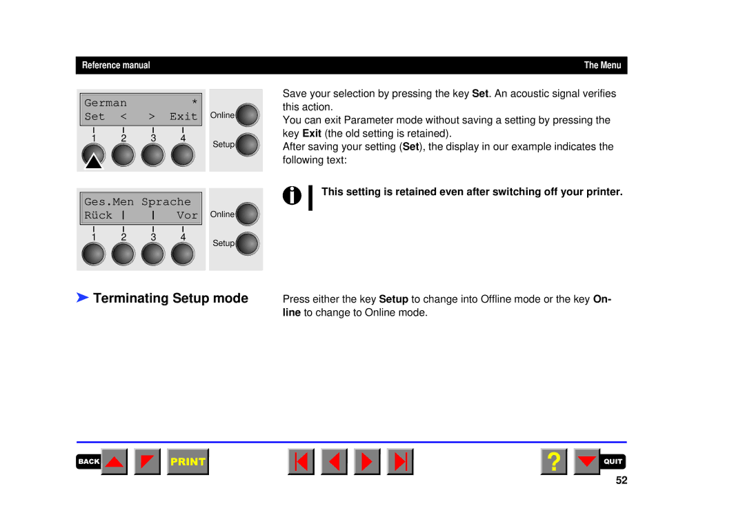 Tally Genicom 2250, 2150 manual Terminating Setup mode, German * Set Exit, Ges.Men Sprache Rück Vor 