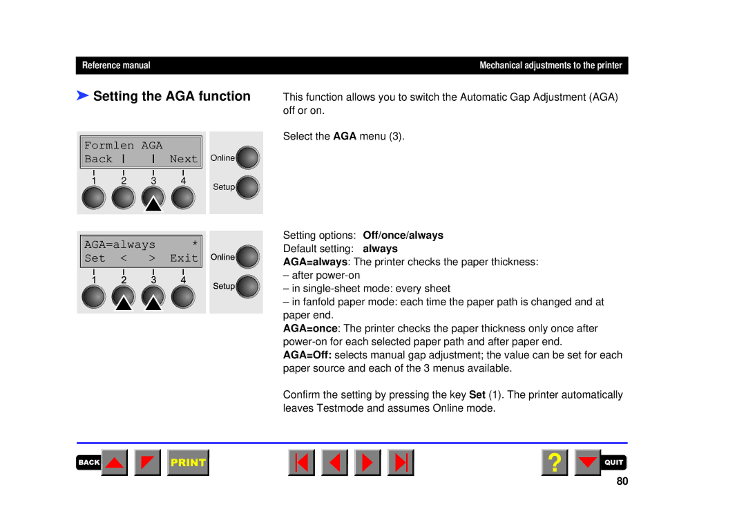 Tally Genicom 2250, 2150 manual Setting the AGA function, AGA=always 