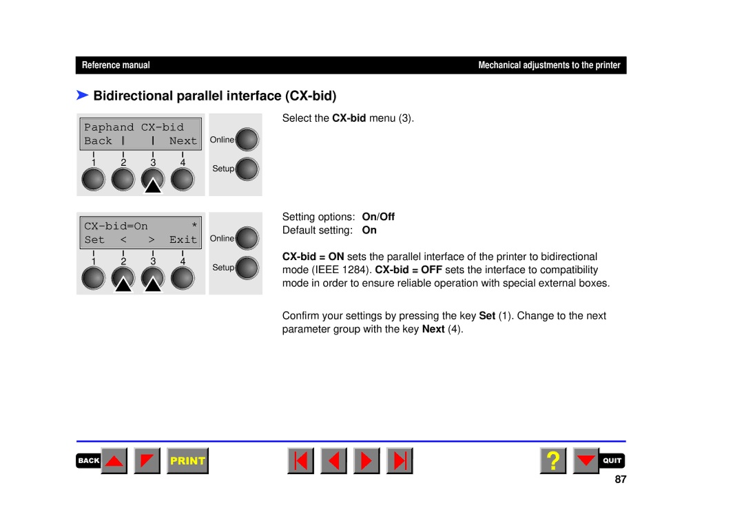 Tally Genicom 2150, 2250 manual Bidirectional parallel interface CX-bid, Paphand CX-bid Back Next CX-bid=On * Set Exit 