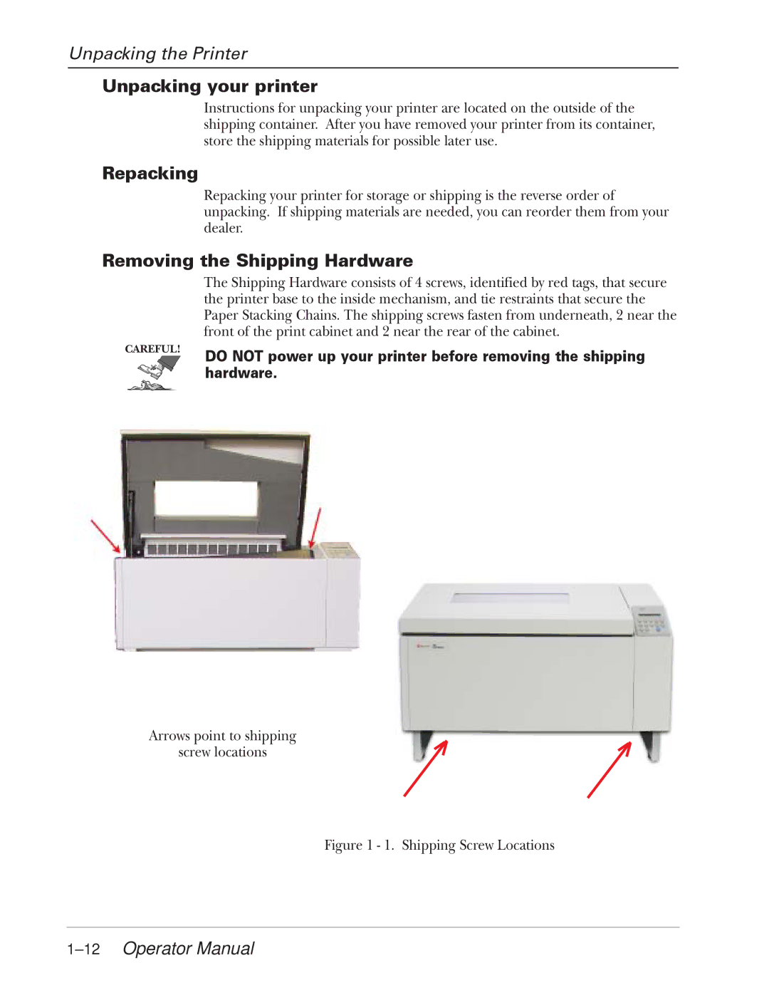 Tally Genicom 2900 manual Unpacking the Printer, Unpacking your printer, Repacking, Removing the Shipping Hardware 