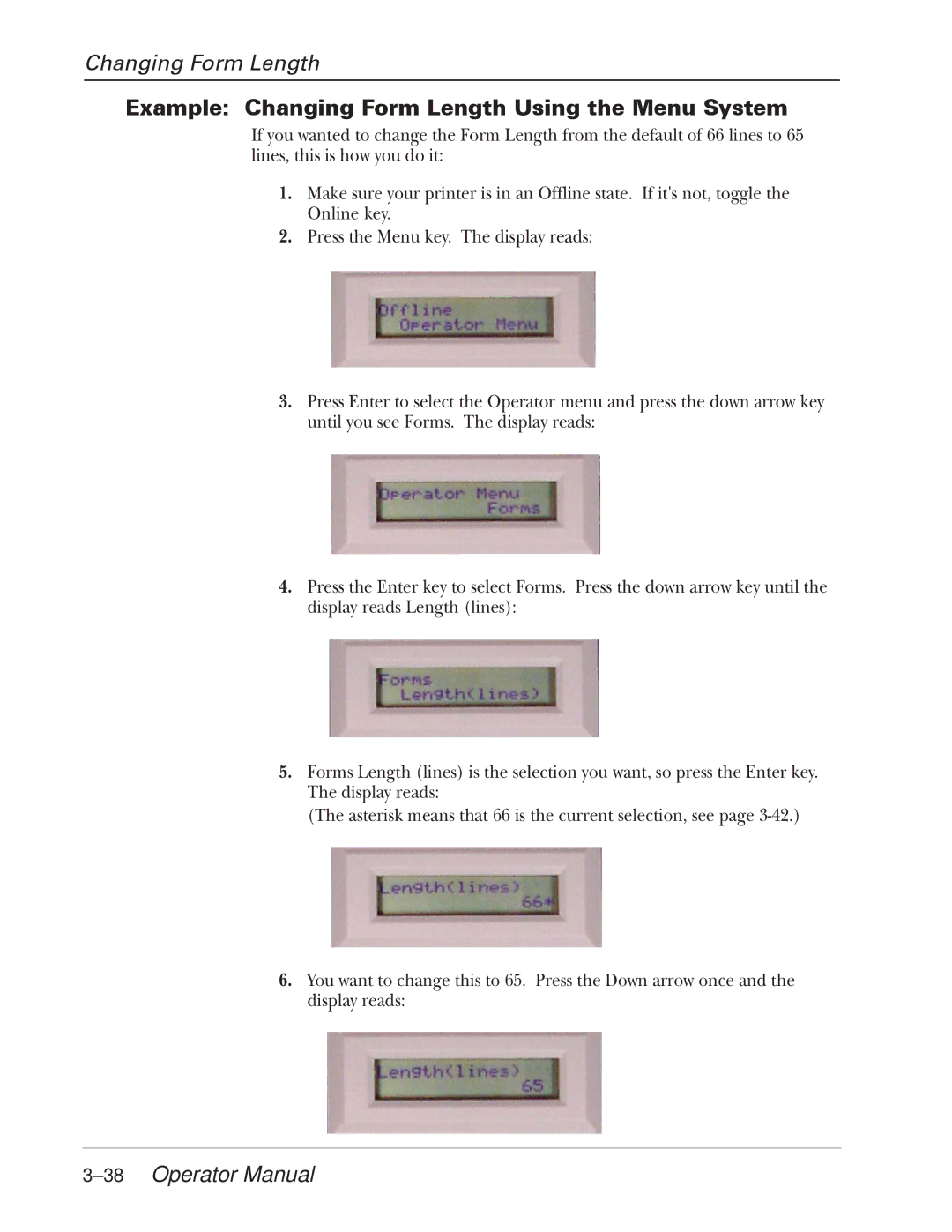 Tally Genicom 2900 manual Example Changing Form Length Using the Menu System, 38Operator Manual 