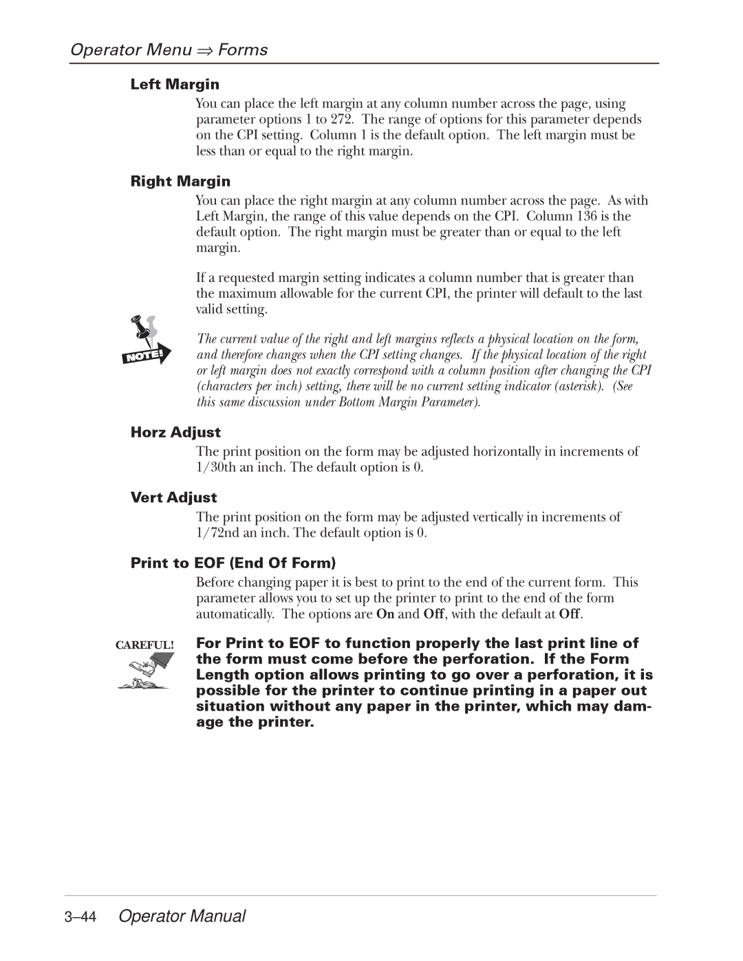 Tally Genicom 2900 manual Operator Menu ⇒ Forms, 44Operator Manual 