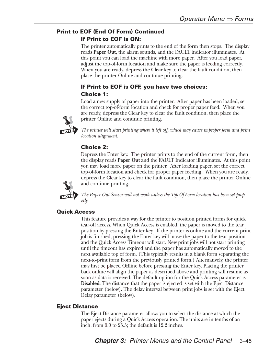 Tally Genicom 2900 Print to EOF End Of Form If Print to EOF is on, If Print to EOF is OFF, you have two choices Choice 