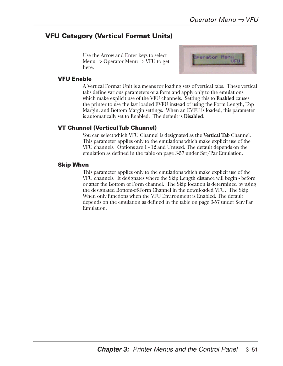 Tally Genicom 2900 Operator Menu ⇒ VFU, VFU Category Vertical Format Units, VFU Enable, VT Channel Vertical Tab Channel 