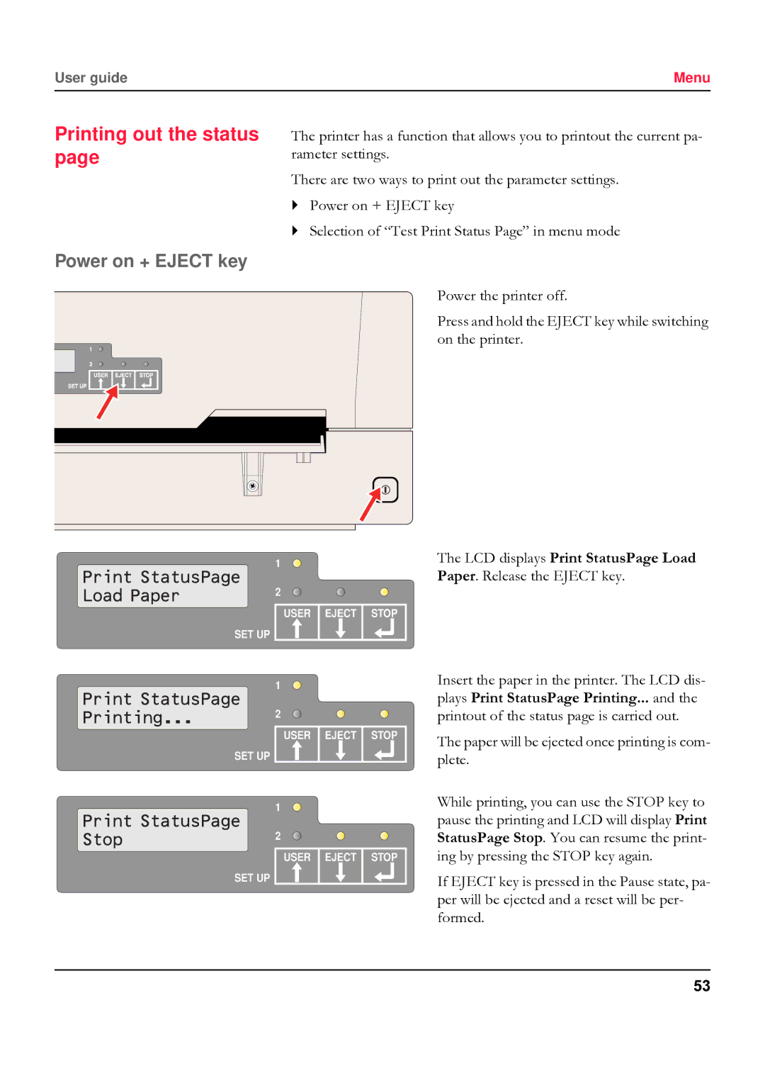 Tally Genicom 5040 manual Printing out the status, Power on + Eject key 