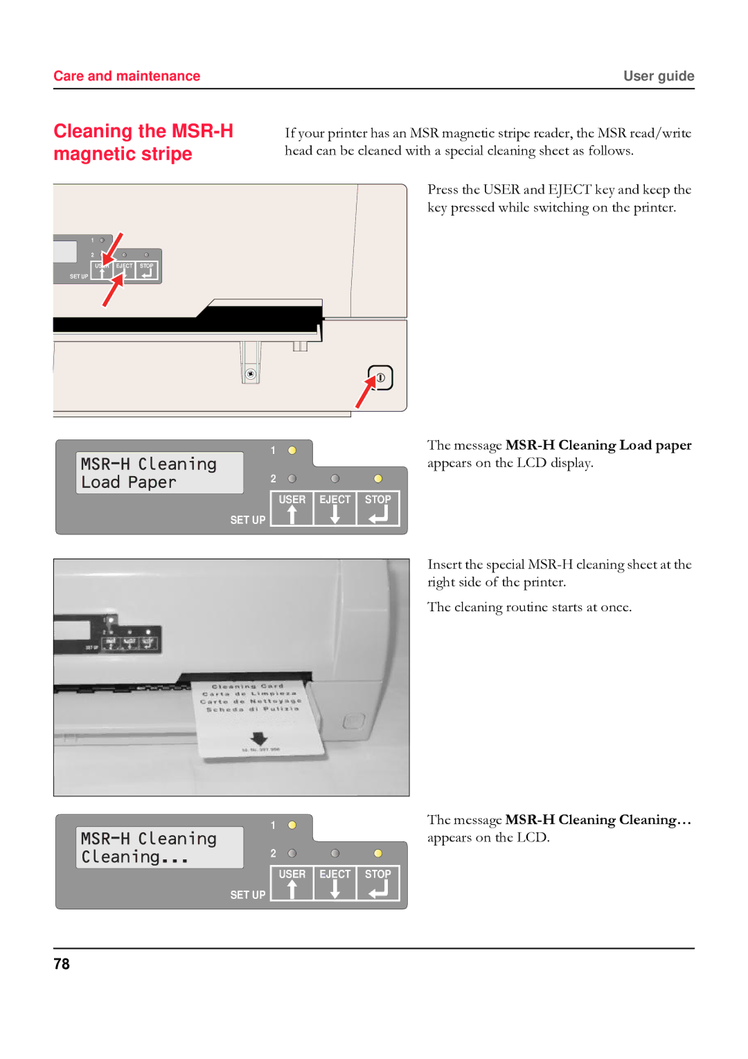 Tally Genicom 5040 manual Cleaning the MSR-H magnetic stripe, Message MSR-H Cleaning Cleaning… appears on the LCD 