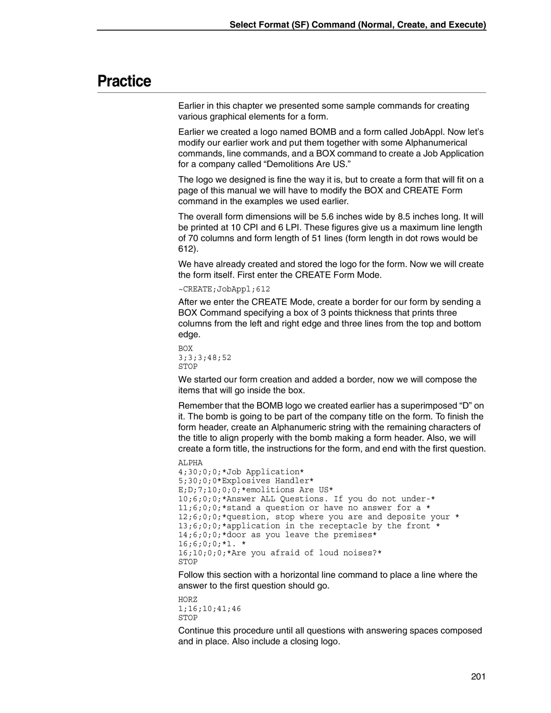 Tally Genicom 6600 manual Practice, Select Format SF Command Normal, Create, and Execute 